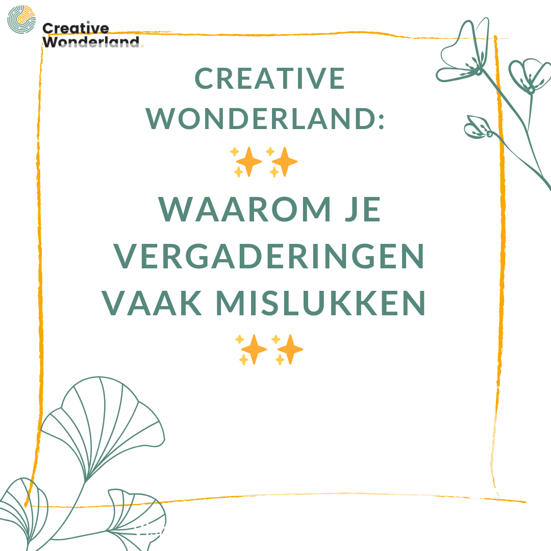 Waarom je vergaderingen vaak mislukken